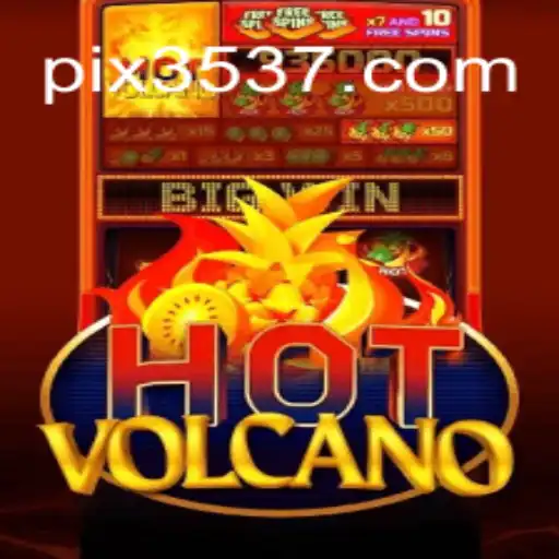 Explore the Thrilling World of HotVolcano at 3537.COM Online Cassino Brasil #1